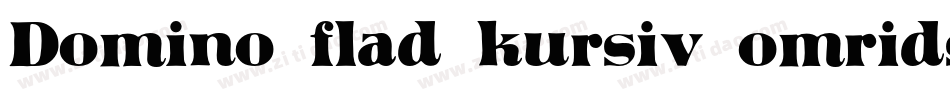 Domino flad kursiv omrids字体转换